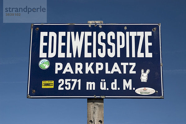Schild Edelweißspitze  Großglockner Hochalpenstraße  Nationalpark Hohe Tauern  Salzburg  Österreich  Europa