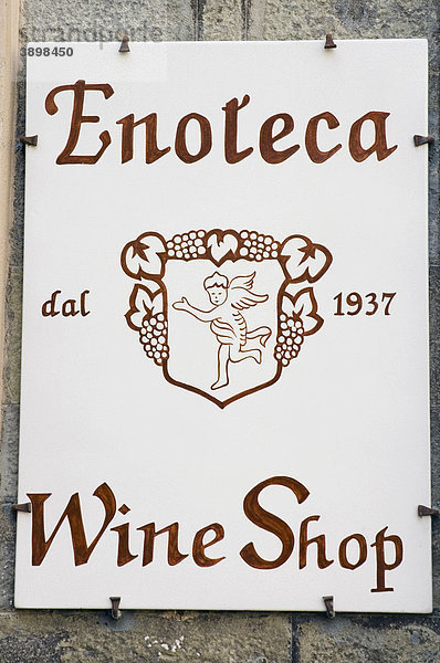 Enoteca  Weingeschäftsschild  Cortona  Toskana  Italien  Europa