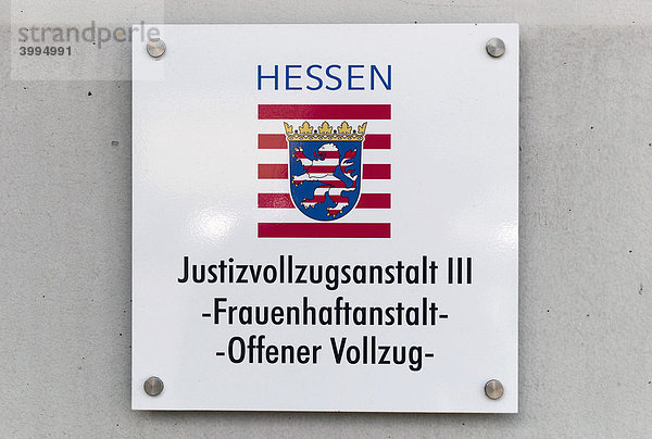 Schild Justizvollzugsanstalt  Frauenhaftanstalt  Frankurt  Hessen  Deutschland  Europa