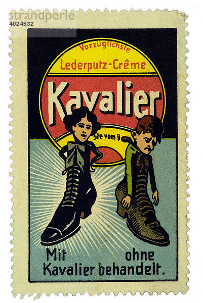 Historische Illustration  Reklamemarke  Vorzüglichste Lederputz-Creme Kavalier  das Beste vom Besten  mit  ohne Kavalier behandelt