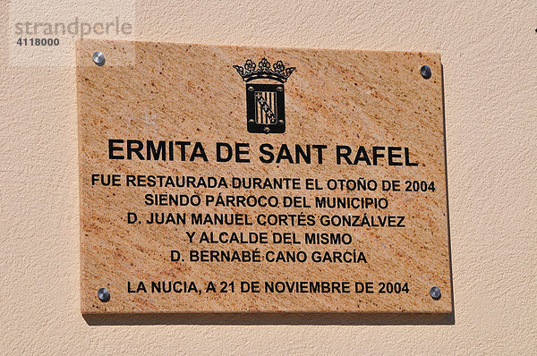 Schild an der Ermita de Sant Rafael  La Nucia  Costa Blanca  Spanien