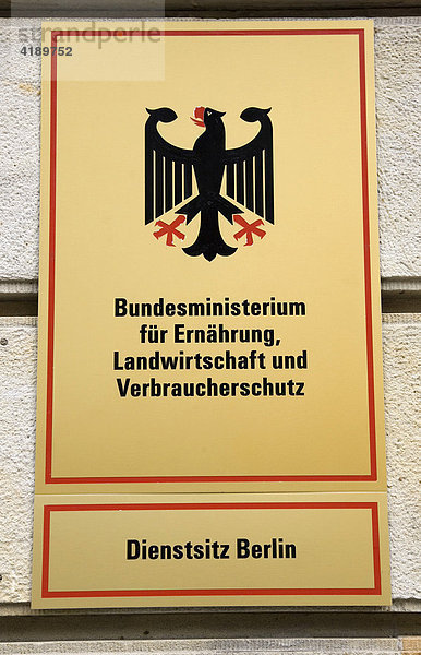 Schild des Bundesministerium für Ernährung  Landwirtschaft und Verbraucherschutz  Dienstsitz in Berlin  Deutschland