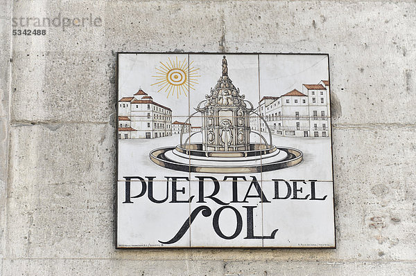 Puerta del Sol  Straßenschild  Zentum  Altstadt  Madrid  Spanien  Europa