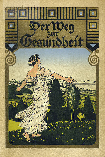 Titelseite vom medizinischen Buch Der Weg zur Gesundheit  Dr. med. A. Müller  1922