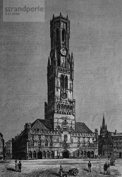Der Belfried von Brügge  Belgien  Holzschnitt  1888