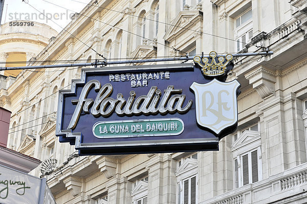 Schild Restaurant Bar Floridita  Hemingways Lieblingsbar  in der Altstadt Habana Vieja  Centro Habana  Havanna  Kuba  Große Antillen  Karibik  Mittelamerika  Amerika