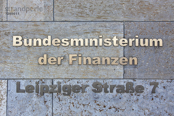 Schriftzug  Bundesministerium der Finanzen  Leipziger Str.  Berlin  Deutschland  Europa