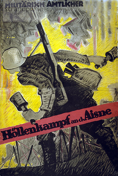 Europa  Kampf  Werbung  Militär  Soldat  Poster  Schlacht  Krieg  Aisne  Heer  deutsch  Deutschland