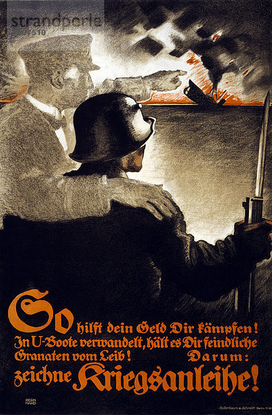 Spülbecken  Europa  Kredit  Werbung  Militär  Soldat  Geld  Poster  Krieg  Zuneigung  Segler  Heer  deutsch  Deutschland  Geist  U-Boot