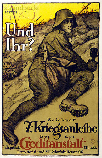 Europa  Kredit  Werbung  Militär  Soldat  Poster  Krieg  Zuneigung  graben  gräbt  grabend  Heer  Österreich  deutsch  Deutschland