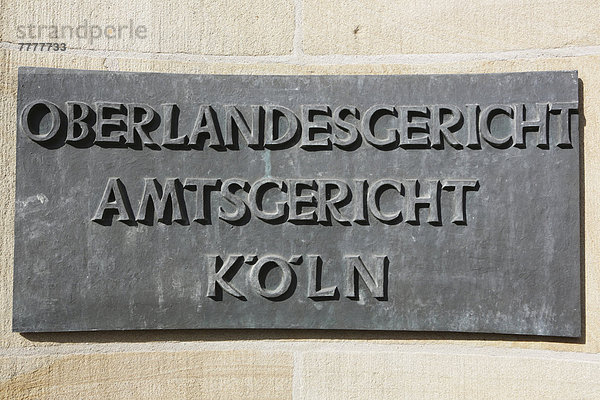 'Schild ''Oberlandesgericht Amtsgericht Köln''  Schild am Gerichtsgebäude'