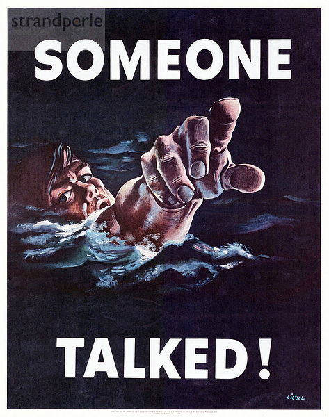 Vereinigte Staaten von Amerika  USA  Nachricht  aufspüren  Gefahr  Bedrohung  Stille  Poster  Krieg  Verrat  Information  Zweiter Weltkrieg  II.