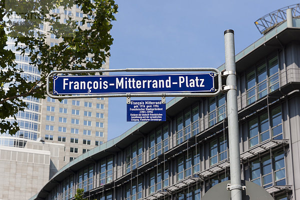 Deutschland  Hessen  Frankfurt  Finanzplatz  Straßenschild Francois Mitterand Square