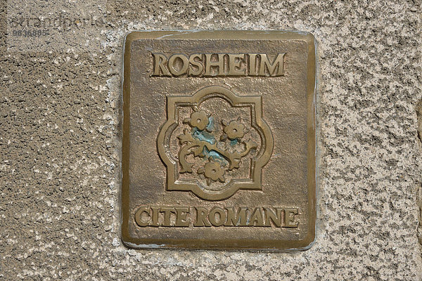 Rosheim Cité Romane Schild an einer Hauswand in der Altstadt  Rosheim  Département Bas-Rhin  Elsass  Frankreich  Europa