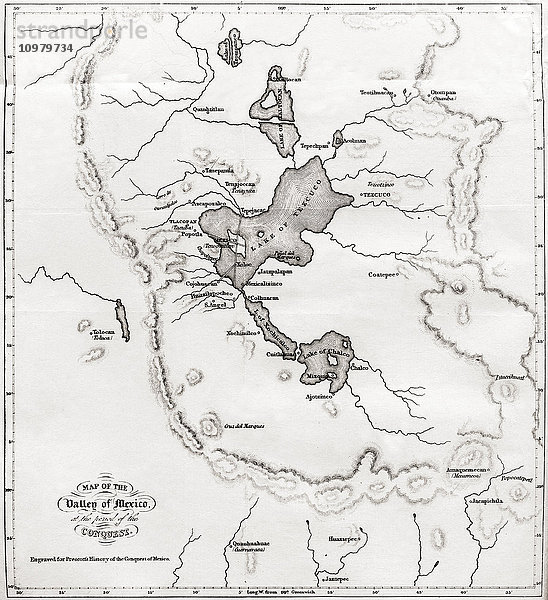 Karte des Tals von Mexiko zur Zeit der Eroberung. Aus History of The Conquest of Mexico   veröffentlicht 1850.