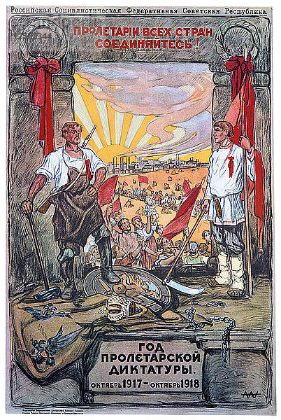 Das Jahr der proletarischen Diktaturen: Oktober 1917 -Oktober 1918  1918. Künstler: Alexander Apsit