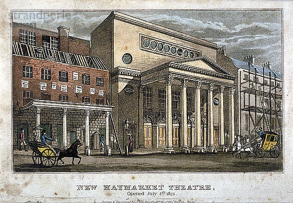 Blick auf das Haymarket Theatre  Westminster  London  1821. Künstler: James Findlay