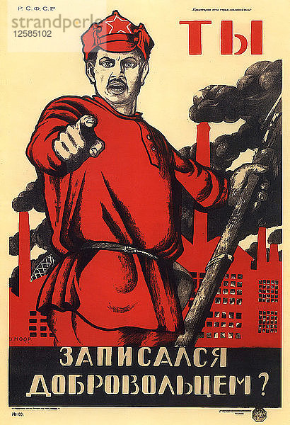 Haben Sie sich freiwillig für die Rote Armee gemeldet?  sowjetisches Agitprop-Plakat  1920. Künstler: Dmitriy Stakhievich Moor