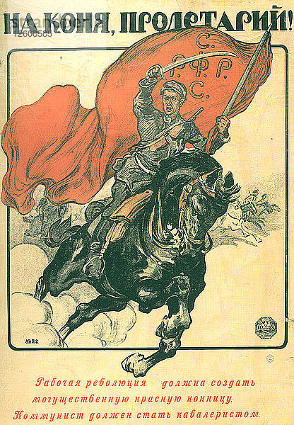 Zum Pferd  Proletarier! (Plakat)  1918. Künstler: Apsit  Alexander Petrowitsch (1880-1944)