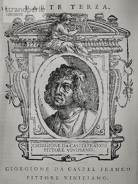 Giorgione. Aus: Giorgio Vasari  Das Leben der hervorragendsten italienischen Maler  Bildhauer und Architekten  1568. Künstler: Anonym
