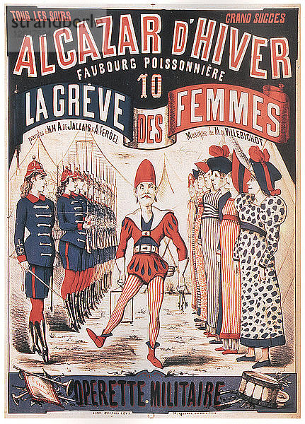 Plakat für die Operette La Grêve des femmes von A. de Villebichot  1879-1880. Künstler: Lévy  Charles (1820-1899)