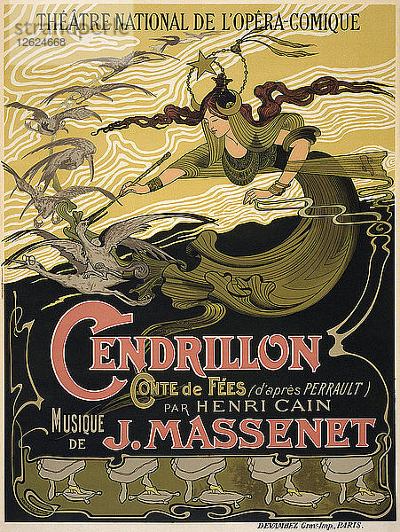 Plakat für die Oper Cendrillon von Jules Massenet  1899. Künstler: Bertrand  Émile (1842-1912)