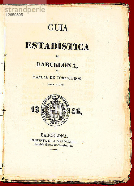 Statistischer Führer von Barcelona und Handbuch der Ausländer für das Jahr 1836.