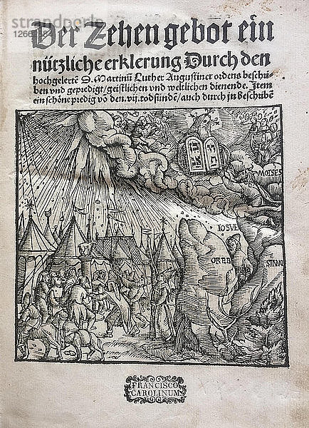 Die Zehn Gebote (Der Zehen gebot eine nützliche erklerung...) von Martin Luther  1520.