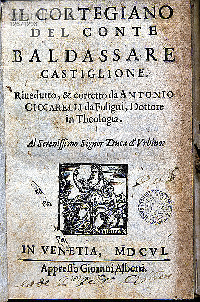 Der Höfling (Il cortegliano) von Baldassare Castiglione  gedruckte Ausgabe in Venedig im Jahr 1606.