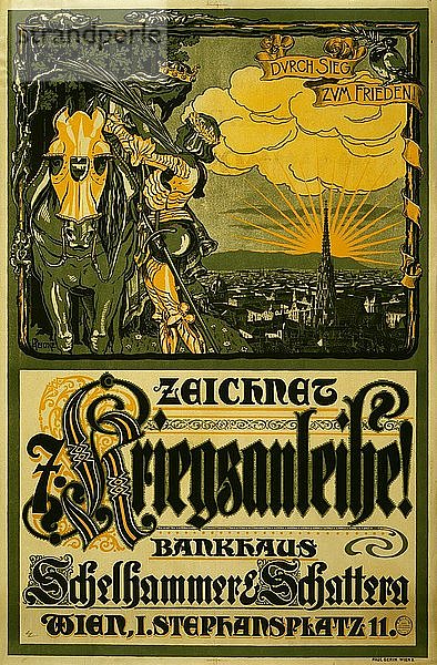'Zeichnet Kriegsanleihe!; Zeichnet die Kriegsanleihe  Anleihen  Geld  Bankhaus Schelhammer & Schattern. 1917'