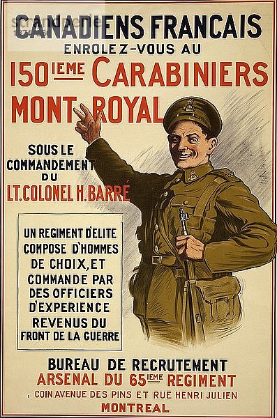 Canadiens Francais. Enrolez-vous au 150ieme Carabiniers Mont Royal  sous le commandement du Lt. Colonel H. Barr 1915