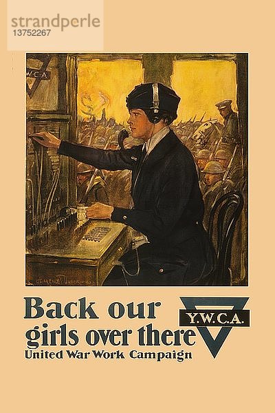 Unterstützt unsere Mädchen dort drüben 1918