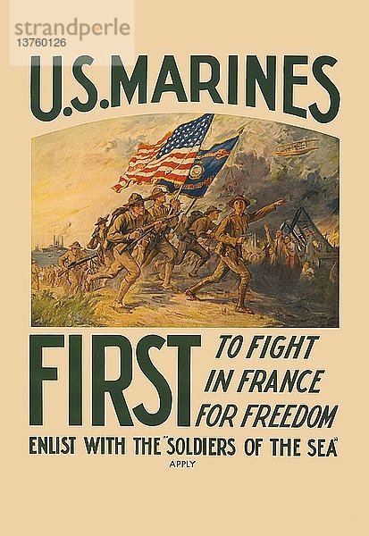 U.S. Marines - Erste  die in Frankreich für die Freiheit kämpfen 1914