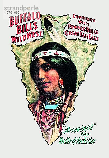 Buffalo Bill: ''Arrow Head'' - Die Schöne des Stammes 1900''
