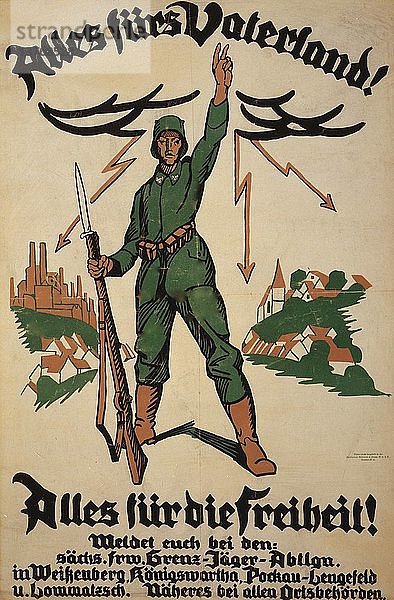 Alles frs Vaterland! Alles für das Vaterland  alles für die Freiheit   und fordert die Bevölkerung auf  sich für das Grenzinfanteriebataillon zu melden. 1918'