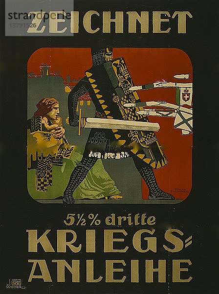 'Zeichnet Kriegsanleihe; Zeichnet die 5 1/2 %ige Dritte Kriegsanleihe. 1915'