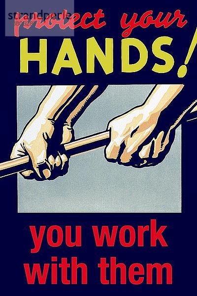 Schützen Sie Ihre Hände - Sie arbeiten mit ihnen 2006