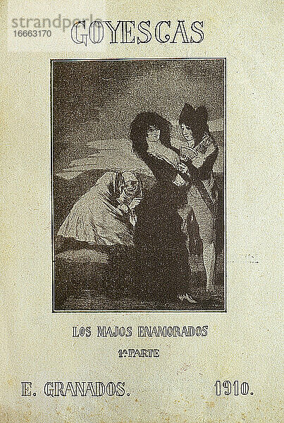 Enrique Granados (1867-1916). Komponist und spanischer Pianist. Goyescas. Konzertprogramm. Los Majos Enamorados (Die verliebten Kavaliere)  Erster Teil  1910.