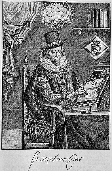 Francis Bacon  1. Viscount St. Albans  Baron Verulam  22. Januar 1561  9. April 1626  ein englischer Philosoph  Jurist  Staatsmann und gilt als Wegbereiter des Empirismus  Historisch  digital restaurierte Reproduktion einer Vorlage aus dem 19. Jahrhundert  genaues Datum unbekannt