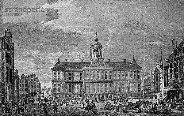 Das Rathaus  königliches Schloss zu Amsterdam  Holland  im 17. Jahrhundert  Historisch  digital restaurierte Reproduktion einer Vorlage aus dem 19. Jahrhundert  genaues Datum unbekannt