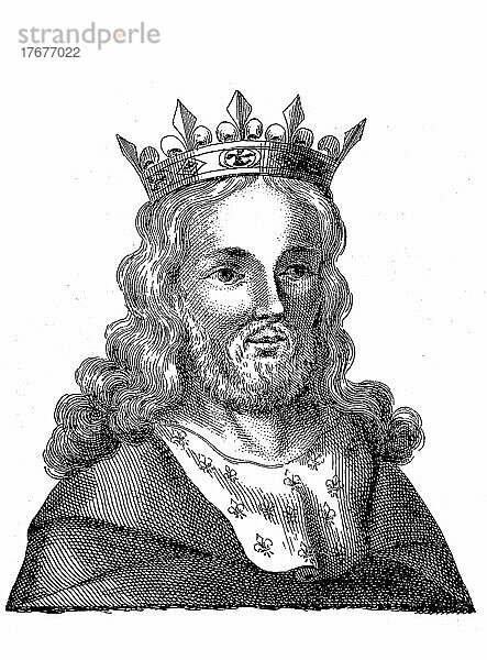 Philipp III. der Kühne  Philippe III le Hardi  1245  1285  stammte aus dem Haus der Kapetinger und war von 1270 bis 1285 König von Frankreich  Historisch  digital restaurierte Reproduktion von einer Vorlage aus dem 19. Jahrhundert  genaues Datum unbekannt