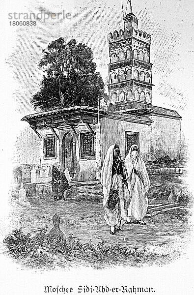 Moschee Sidi-Abd-er-Rahman  islamischer Friedhof  Turm  Frauen  arabische Kleidung  historische Illustration 1897  Algier  Algerien  Afrika