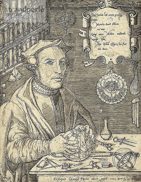 Gemma Rainer Frisius  eigentlich Jemme Reinersz (9. Dezember 1508-25. Mai 1555)  war ein Mediziner  Astronom  Mathematiker  Kartograf und Instrumentenbauer  Historisch  digital restaurierte Reproduktion einer historischen Vorlage