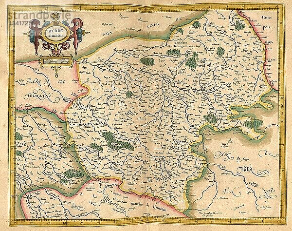 Atlas  Landkarte aus dem Jahre 1623  Berry  Landschaft in Zentralfrankreich  digital restaurierte Reproduktion von einem Kupferstich von Gerhard Mercator  geboren als Gheert Cremer  5. März 1512  2. Dezember 1594  Geograph und Kartograf