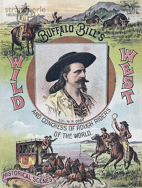 Titelblatt von Buffalo Bill's Wild West and Congress of Rough Rider's of the World. Die 76-seitige Broschüre wurde 1893 veröffentlicht  um für Buffalo Bills Wildwest-Show zu werben  die auf dem Gelände der World's Columbian Exposition  einer Weltausstellung in Chicago  stattfand. Illustrationen eines nicht identifizierten Künstlers.
