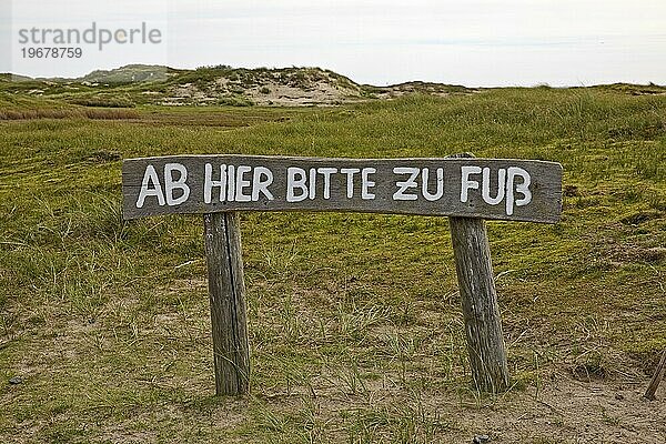 Hinweis Ab hier bitte zu Fuss  Naturschutzgebiet  Schutzzone  Insel Norderney  Ostfriesland  Niedersachsen  Deutschland  Europa