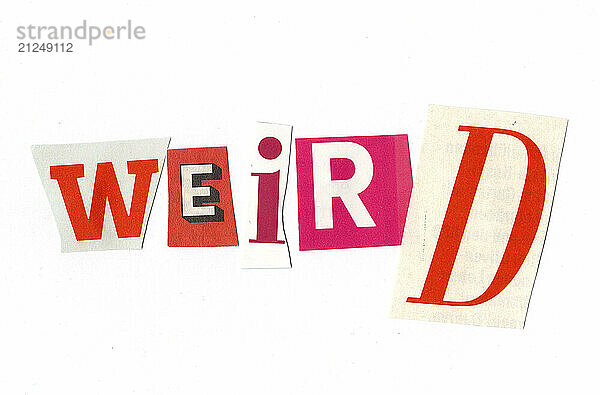 Collage of cutout letters forming the word weird